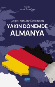 Çeşitli Konular Üzerinden Yakın Dönemde Almanya