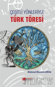 Çeşitli Yönleriyle Türk Töresi