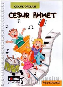 Cesur Ahmet