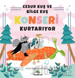 Cesur Kuş ve Bilge Kuş Konseri Kurtarıyor