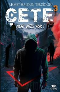 Çete 3 Geri Vites Yok