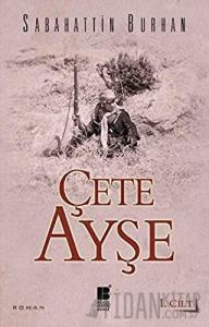 Çete Ayşe 1. Cilt