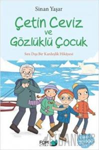 Çetin Ceviz ve Gözlüklü Çocuk