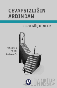 Cevapsızlığın Ardından