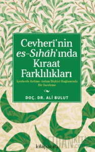Cevheri’nin Es-Sıhah’ında Kıraat Farklılıkları