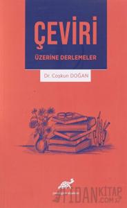 Çeviri Üzerine Derlemeler