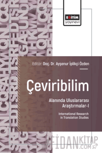 Çeviribilim Alanında Uluslararası Araştırmalar - I