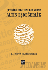 Çeviribilimde Yeni Bir Kuram Altın Eşdeğerlik