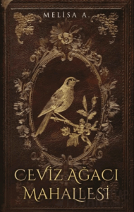 Ceviz Ağacı Mahallesi (Ciltli)