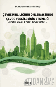 Çevre Kirliliğinin Önlenmesinde Çevre Vergilerinin Etkinliği