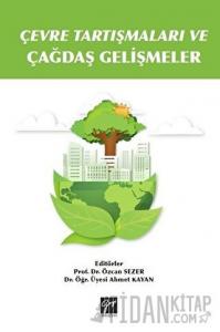 Çevre Tartışmaları ve Çağdaş Gelişmeler