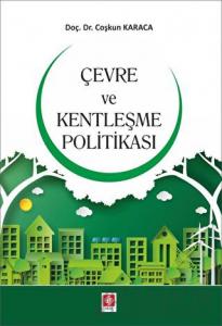 Çevre ve Kentleşme Politikası
