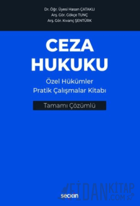 Ceza Hukuku Özel Hükümler Pratik Çalışmalar Kitabı