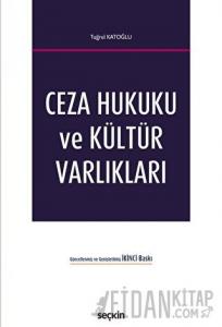 Ceza Hukuku ve Kültür Varlıkları