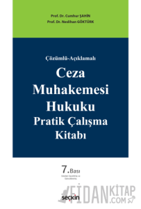 Ceza Muhakemesi Hukuku Pratik Çalışma Kitabı