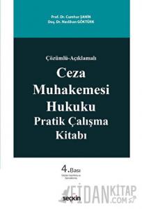 Ceza Muhakemesi Hukuku Pratik Çalışma Kitabı