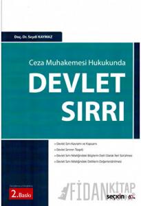 Ceza Muhakemesi Hukukunda Devlet Sırrı