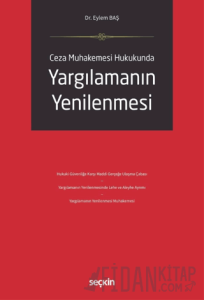 Ceza Muhakemesi Hukukunda Yargılamanın Yenilenmesi