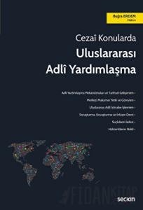 Cezai Konularda Uluslararası Adli Yardımlaşma
