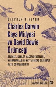 Charles Darwin Kaya Midyesi ve David Bowie Örümceği