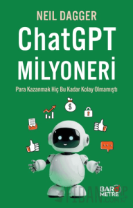 ChatGPT Milyoneri: Para Kazanmak Hiç Bu Kadar Kolay Olmamıştı