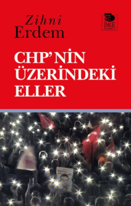 CHP'nin Üzerindeki Eller