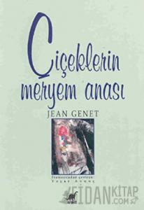 Çiçeklerin Meryem Anası