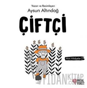 Çiftçi - Mini Hikayeler 2