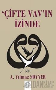 'Çifte Vav'ın İzinde