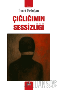 Çığlığımın Sessizliği