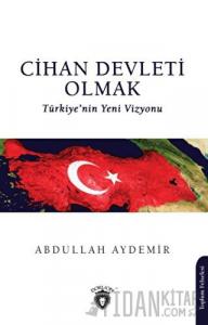 Cihan Devleti Olmak