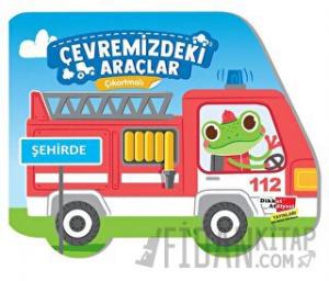 Çıkartmalı Çevremizdeki Araçlar - Şehirde