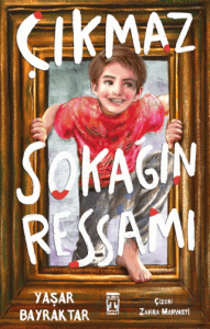 Çıkmaz Sokağın Ressamı