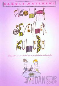 Çikolata Sevenler Kulübü