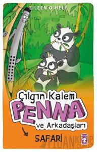 Çılgın Kalem Penna ve Arkadaşları Safari Gezisinde