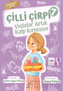 Çilli Çirpi 7 Vedalar Artık Kalp Kırmasın