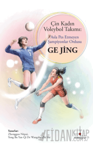 Çin Kadın Voleybol Takımı: Asla Pes Etmeyen Şsmpiyonlar Ordusu