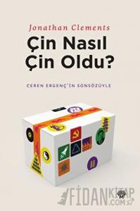 Çin Nasıl Çin Oldu?