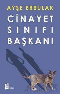 Cinayet Sınıfı Başkanı