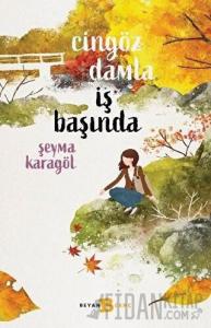 Cingöz Damla İş Başında