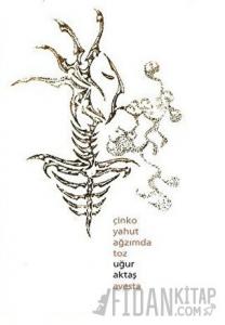 Çinko Yahut Ağzımda Toz