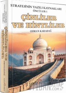 Çinliler ve Hintliler - Stratejinin Yazılı Kaynakları Öncüler 1