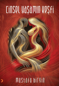 Cinsel Yaşamın Keşfi