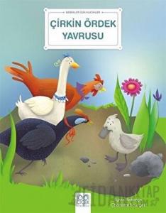 Çirkin Ördek Yavrusu - Bebekler İçin Klasikler