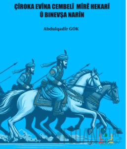 Çiroka Evina Cembeli Mire Hekari U Binevşa Narİn
