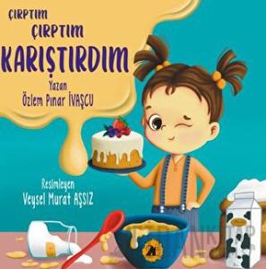 Çırptım Çırptım Karıştırdım