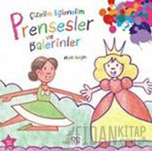 Çizelim Eğlenelim / Prensesler ve Balerinler