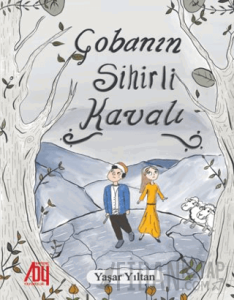 Çobanın Sihirli Kavalı