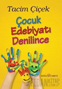 Çocuk Edebiyatı Denilince