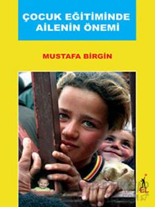 Çocuk Eğitiminde Ailenin Önemi